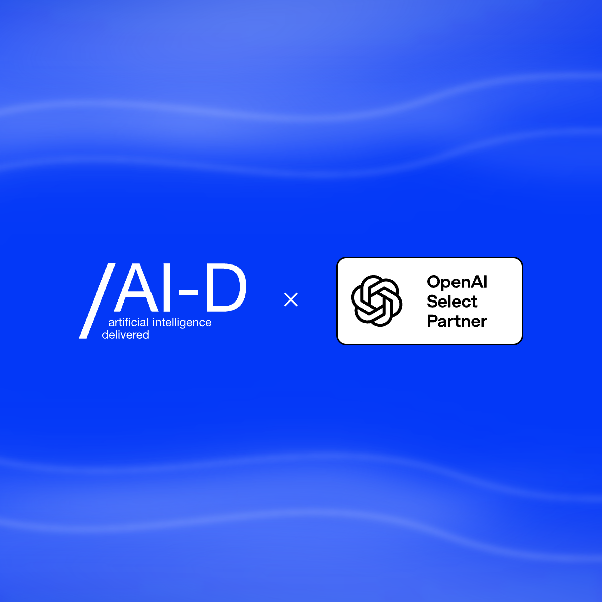 AI-D viert eerste verjaardag en wordt OpenAI Select Partner